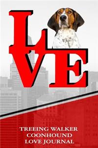Treeing Walker Coonhound Love Journal