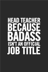 Head Teacher Because Badass Isn't an Official Job Title