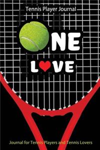 Tennis Player Journal - One Love