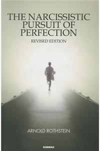 Narcissistic Pursuit of Perfection