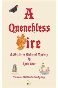 Quenchless Fire