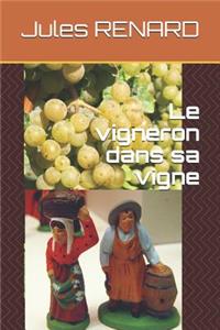 Le Vigneron Dans Sa Vigne