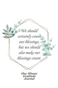 One Minute Gratitude Journal