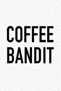 Coffee Bandit