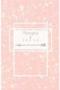 Thoughts and Ideas Notebook