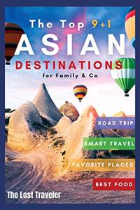 The Top 9+1 Asian Destinations for Family and Co.