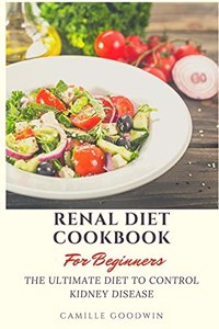 Renal Diet Cookbook for Beginners
