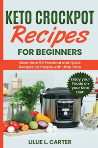Keto Crockpot Recipes for Beginners