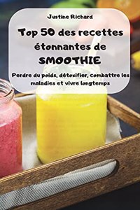 Top 50 des recettes étonnantes de SMOOTHIE