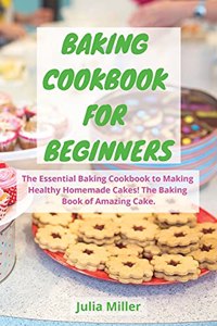 Baking Cookbook for Beginners