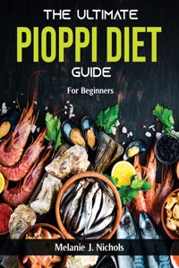 The Ultimate Pioppi Diet Guide