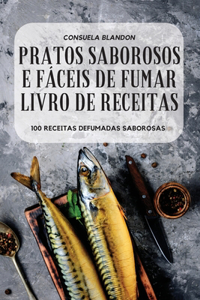 Pratos Saborosos E Fáceis de Fumar Livro de Receitas