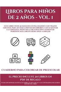 Cuaderno para colorear de preescolar (Libros para niños de 2 años - Vol. 1)