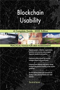 Blockchain Usability A Complete Guide - 2020 Edition