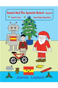 Daniel And The Spanish Robot - Book 3