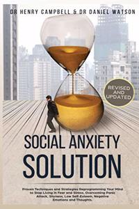 Social Anxiety Solution REVISED AND UPDATED