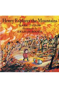 Henry Explores the Mountains