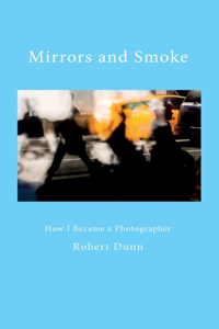 Mirrors and Smoke