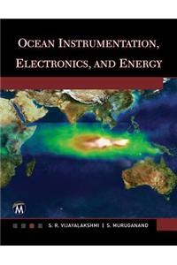 Ocean Instrumentation, Electronics, and Energy