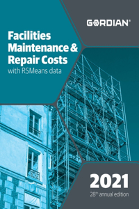 Facilities Maintenance & Repair Costs with Rsmeans Data