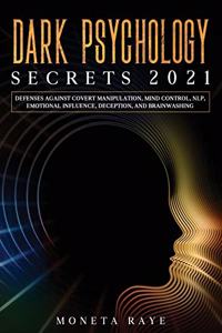 Dark Psychology Secrets 2021