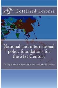 National and international policy foundations for the 21st Century