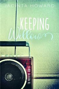 Keeping Willow