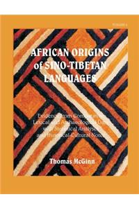 African Origins of Sino-Tibetan Languages Vol. 2