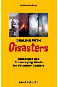 Dealing with Disasters