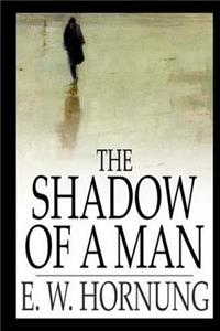 The Shadow of a Man