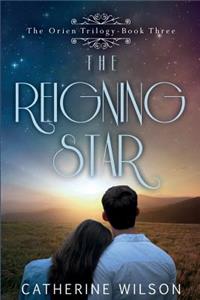 Reigning Star (The Orien Trilogy)