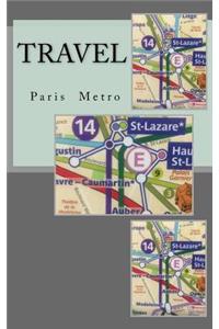 Travel Paris Metro
