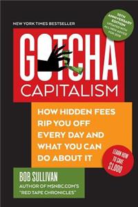 Gotcha Capitalism