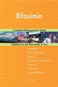 Rifaximin; Complete Self-Assessment Guide