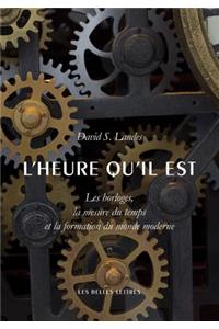 L'Heure Qu'il Est