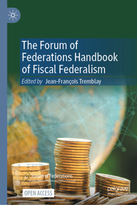 Forum of Federations Handbook of Fiscal Federalism