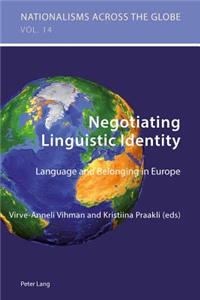 Negotiating Linguistic Identity