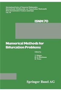 Numerical Methods for Bifurcation Problems: Proceedings of the Conference at the University of Dortmund, August 22-26, 1983