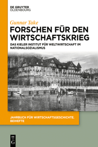 Forschen Für Den Wirtschaftskrieg
