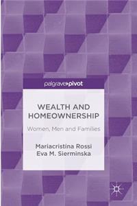 Wealth and Homeownership