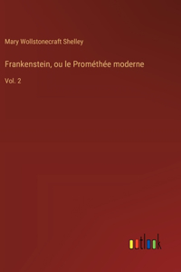 Frankenstein, ou le Prométhée moderne