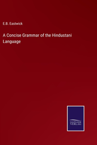 Concise Grammar of the Hindustani Language