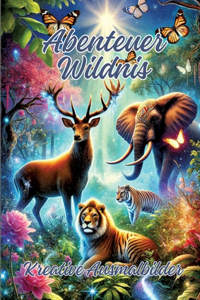 Abenteuer Wildnis