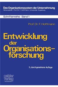 Entwicklung Der Organisationsforschung