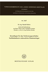 Grundlagen für das Verformungsverhalten hochbelastbarer unbewehrter Elastomerlager
