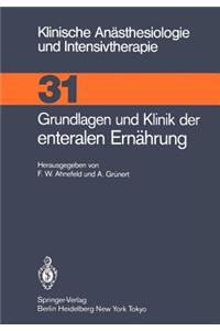 Grundlagen und Klinik der enteralen Ernährung