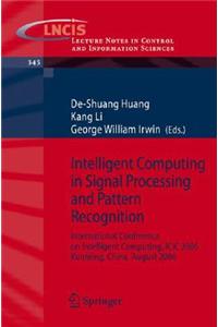 Intelligent Computing in Signal Processing and Pattern Recognition