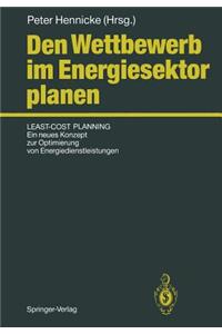 Den Wettbewerb im Energiesektor planen