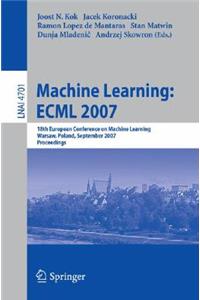 Machine Learning: Ecml 2007