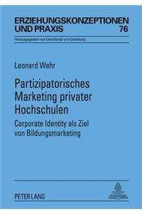 Partizipatorisches Marketing Privater Hochschulen